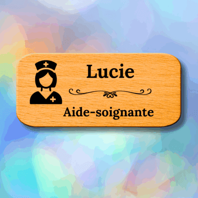Badge en bois personnalisé - Aide-soignante