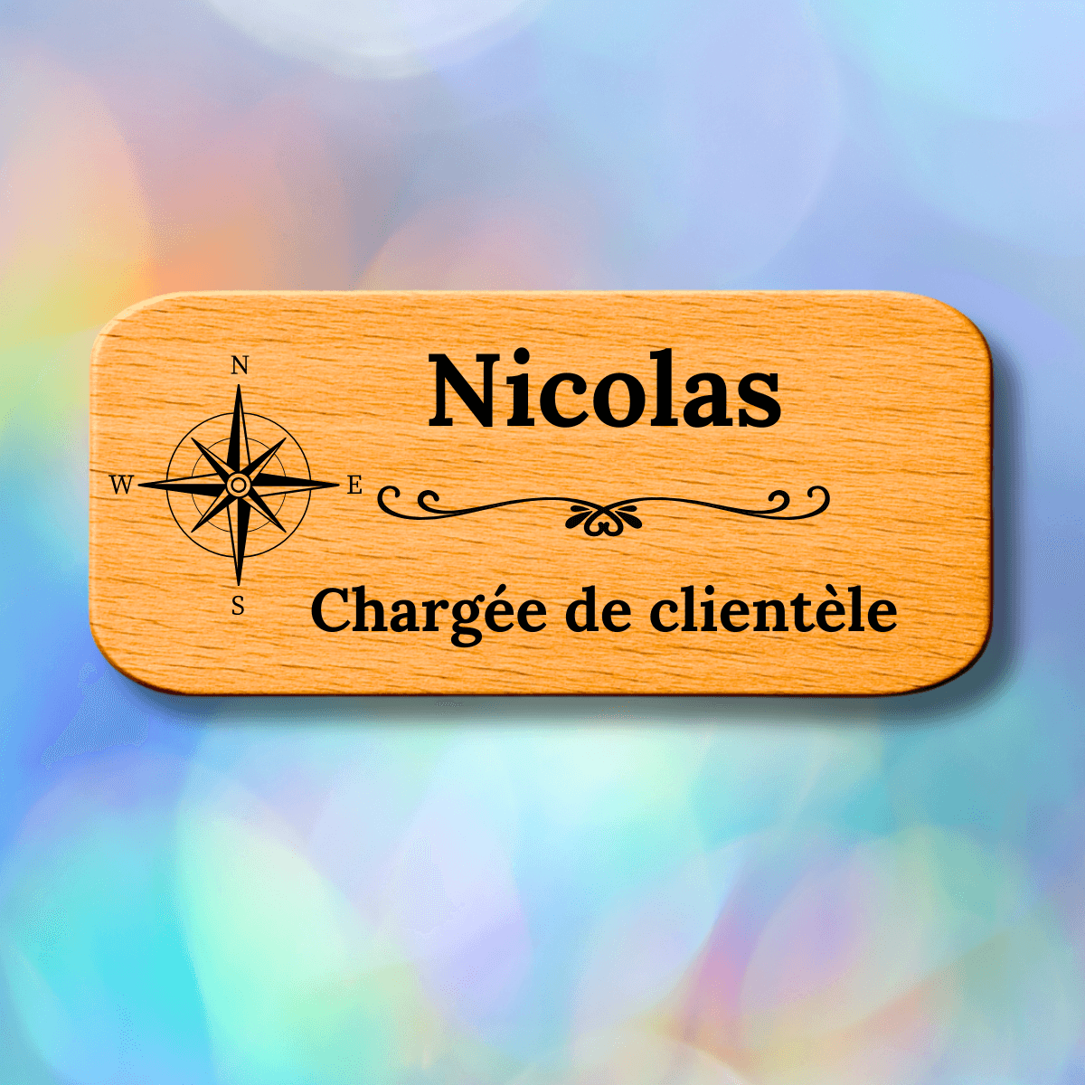 Badges en bois personnalisés - Chargé de clientèle