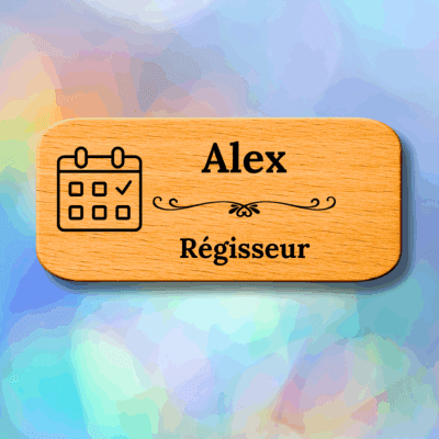 Badges en bois personnalisés - Régisseur