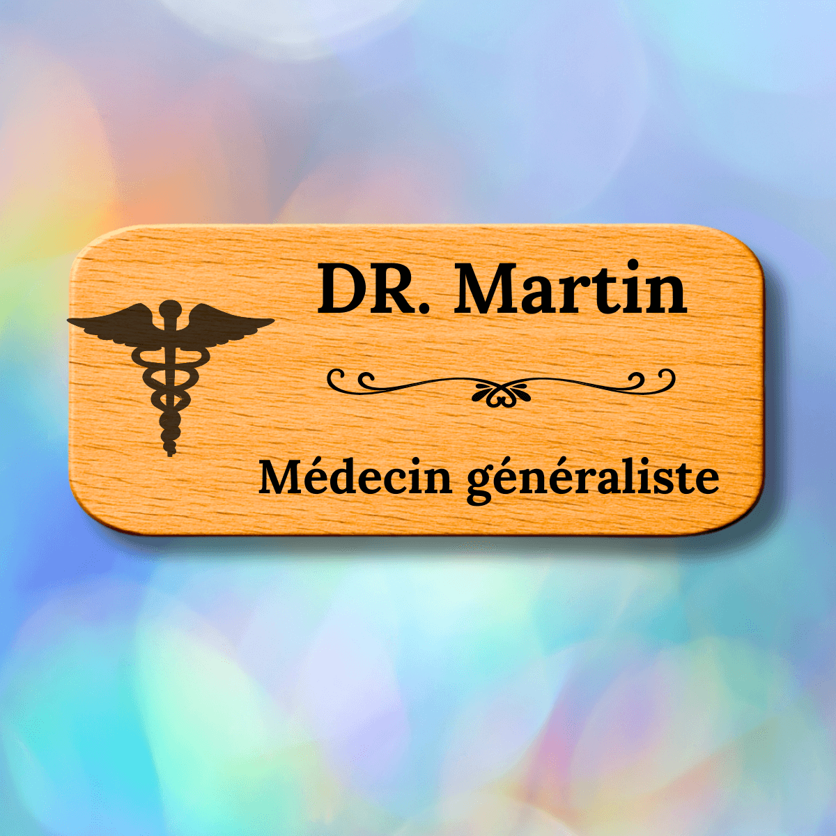 Badges en bois personnalisés - Médecin