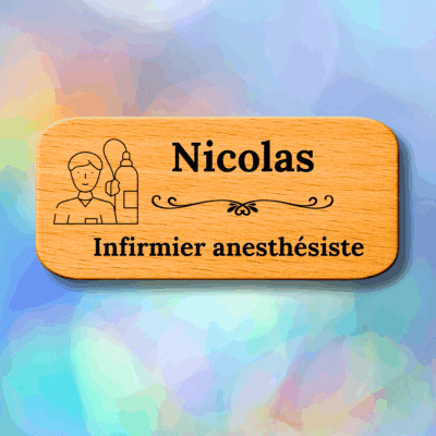 Badges en bois personnalisés - Infirmier anesthésiste