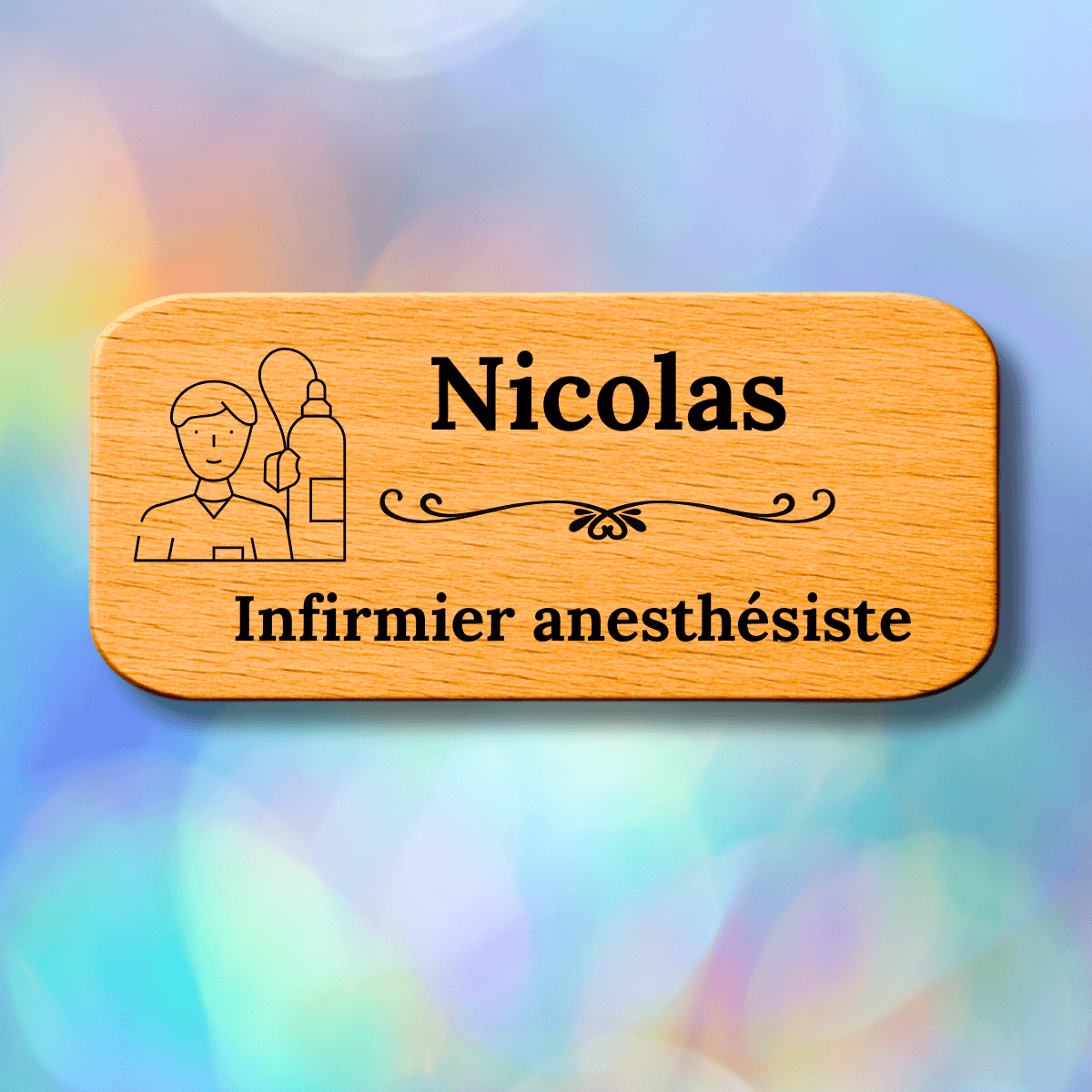 Badges en bois personnalisés - Infirmier anesthésiste